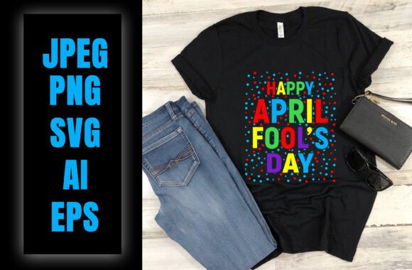April Fool's Day T-Shirt: A Playful Graphic Design Asset for Crafters