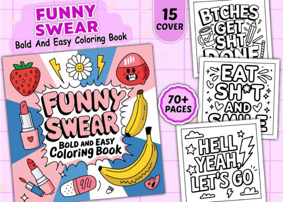 Bold and Easy Funny Swear Coloring Book: A Playful Graphic Design Asset for Local Business Branding